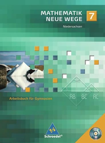 Beispielbild fr Mathematik Neue Wege - Ein Arbeitsbuch fr Gymnasium - Ausgabe 2005: Mathematik Neue Wege SI - Ausgabe 2004 fr Bremen, Hamburg und Niedersachsen: . - passend zu den curricularen Vorgaben zum Verkauf von medimops