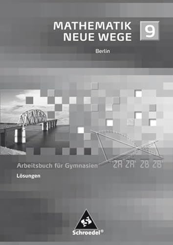 Imagen de archivo de Mathematik Neue Wege SI - Ausgabe 2006 fr Berlin: Lsungen 9 a la venta por medimops