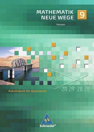 9783507855496: Mathematik Neue Wege SI 9. Arbeitsbuch. Gymnasium. Hessen: Sekundarstufe 1 - Ausgabe 2005