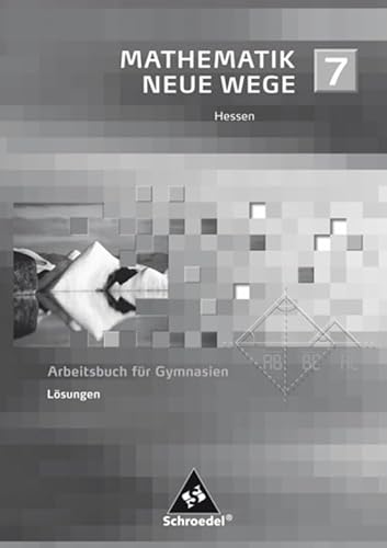 Imagen de archivo de Mathematik Neue Wege SI - Ausgabe 2005 fr G8 in Hessen: Lsungen 7 a la venta por medimops