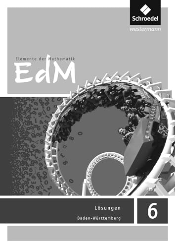 Beispielbild fr Elemente der Mathematik SI 6. Lsungen. Baden-Wrttemberg : Sekundarstufe 1 - Ausgabe 2016 zum Verkauf von Buchpark