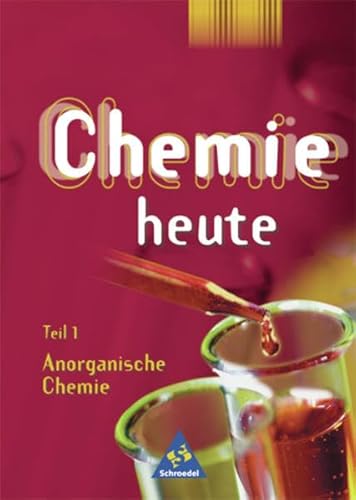 Beispielbild fr Chemie heute SI - Allgemeine Ausgabe 2001 in Teilbnden: Teil 1 - Anorganische Chemie zum Verkauf von medimops