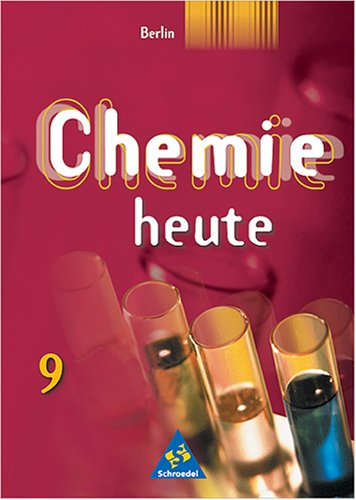 Beispielbild fr Chemie heute. Sekundarstufe I Ausgaben 2001-2004 / Sekundarstufe I - Ausgabe 2002 Berlin: Schlerband 9 zum Verkauf von Versandantiquariat Felix Mcke