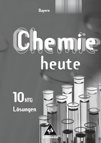 Beispielbild fr Chemie heute. Ausgabe 2006 fr Bayern / naturwissenschaftlicher Zweig. Lsungen 10 zum Verkauf von medimops