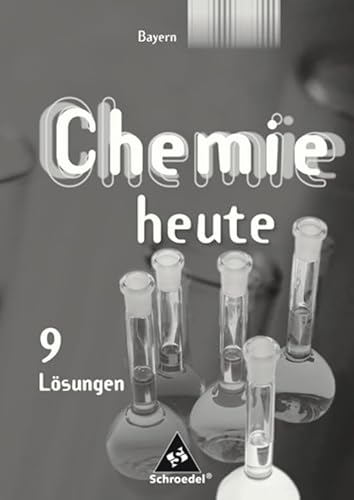 Beispielbild fr Chemie heute SI - Ausgabe 2006 fr Bayern: Lsungen 9 zum Verkauf von medimops