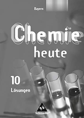 Beispielbild fr Chemie heute. Ausgabe 2006 fr Bayern. Lsungen 10 zum Verkauf von medimops