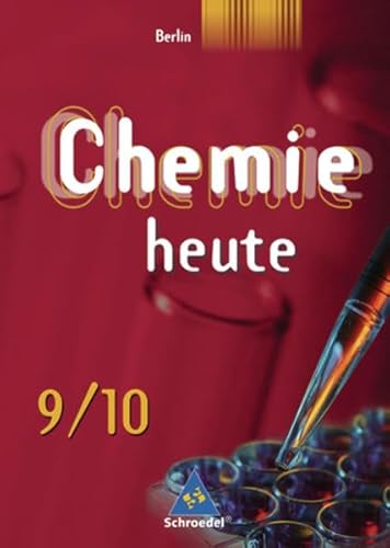 Beispielbild fr Chemie heute - Sekundarstufe I Ausgabe 2005: Chemie heute SI - Ausgabe 2006 fr Berlin: Schlerband 9 / 10 zum Verkauf von medimops