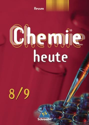 Beispielbild fr Chemie heute SI - Ausgabe 2008 fr Hessen: Schlerband 8 / 9 zum Verkauf von medimops