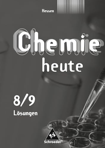 Beispielbild fr Chemie heute SI - Ausgabe 2008 fr Hessen: Lsungen 8 / 9 zum Verkauf von medimops