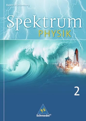 Imagen de archivo de Spektrum Physik - Ausgabe 2004: Spektrum Physik SI - Ausgabe 2006 fr Baden-Wrttemberg: Schlerband 2 a la venta por medimops