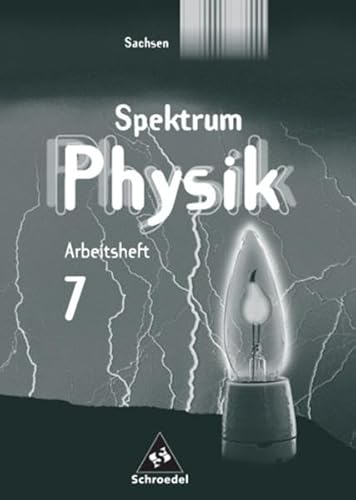 Beispielbild fr Spektrum Physik - Ausgabe 2004: Spektrum Physik SI - Ausgabe 2004 fr Sachsen: Arbeitsheft 7 zum Verkauf von medimops