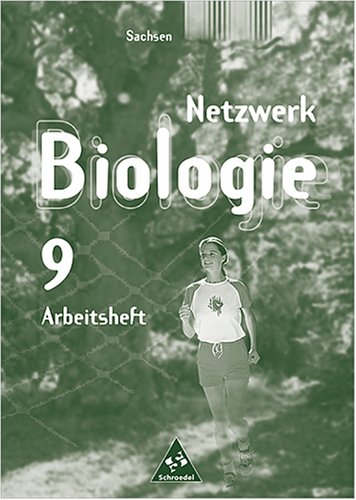 Beispielbild fr Netzwerk Biologie - Ausgaben 1999-2001 / Arbeitshefte fr Gymnasien in Sachsen: Arbeitsheft 9 zum Verkauf von Buchmarie