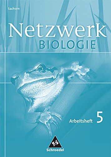 Imagen de archivo de Netzwerk Biologie 5. Klasse. Arbeitsheft. Sachsen a la venta por GreatBookPrices