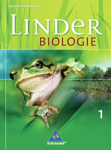 LINDER Biologie SI - Ausgabe für Nordrhein-Westfalen: Schülerband 1 - Linder, Hermann, Erdmann, Ulf