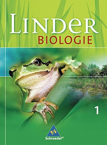 LINDER Biologie SI - Allgemeine Ausgabe: Schülerband 1 - Linder, Hermann, Erdmann, Ulf