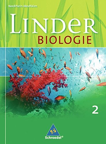 Beispielbild für LINDER Biologie SI - Ausgabe für Nordrhein-Westfalen: Schülerband 2 zum Verkauf von medimops