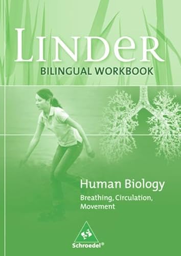 Beispielbild fr LINDER Biologie SI - Bilinguale Arbeitshefte Englisch: Human Biology - Breathing, Circulation, Movement zum Verkauf von medimops