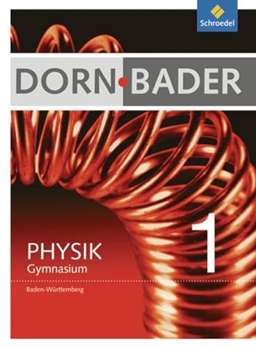 Beispielbild fr Dorn / Bader Physik SI - Ausgabe 2012 fr Baden-Wrttemberg: Schlerband 1: Sekundarstufe 1. Ausgabe 2012 zum Verkauf von medimops