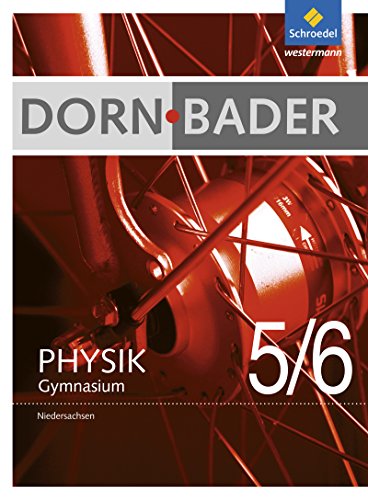 Beispielbild fr Dorn / Bader Physik SI - Ausgabe 2012 fr Niedersachsen: Schlerband 5 / 6: Sekundarstufe 1. Ausgabe 2012 zum Verkauf von medimops