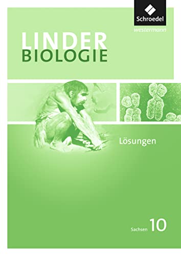 LINDER Biologie SI - Ausgabe für Sachsen. Lösungen 10 - Autorenteam