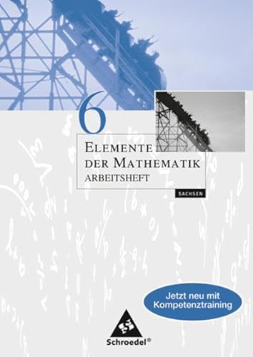 Beispielbild fr Elemente der Mathematik - Ausgabe 2004 fr die SI: Elemente der Mathematik 6. Arbeitsheft. Sachsen zum Verkauf von medimops