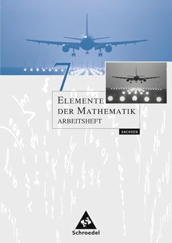 Beispielbild fr Elemente der Mathematik - Ausgabe 2004 fr die SI: Elemente der Mathematik 7 - Arbeitsheft / Sachsen zum Verkauf von medimops