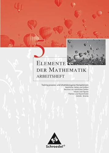 Stock image for Elemente der Mathematik - Ausgabe 2004 fr die SI: Elemente der Mathematik 5. Arbeitsheft. Sekundarstufe 1. Nordrhein-Westfalen: Ausgabe 2005. . . Flchen- und Rauminhalte. Anteile-Brche for sale by medimops