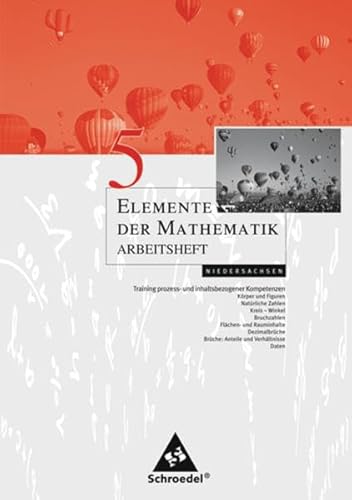 Elemente der Mathematik. Niedersachsen. Arbeitsheft 5. - Griesel, Heinz; Postel, Helmut; Suhr, Friedrich (Hrsg.)