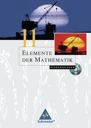 Elemente der Mathematik / Niedersachsen Einführungsphase- 11. Schuljahr - mit CD - Griesel, Gundlach, Postel, Suhr ( Hrsg.)