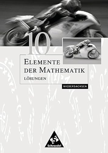 Elemente der Mathematik SI - Ausgabe 2001 für Niedersachsen. Lösungen 10 - Autorenteam