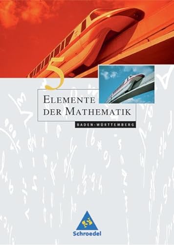 Beispielbild für Elemente der Mathematik - Ausgabe 2004 für die SI: Elemente der Mathematik 5. Schülerband. Baden-Württemberg: Sekundarstufe 1. Zu den neuen zum Verkauf von Ammareal