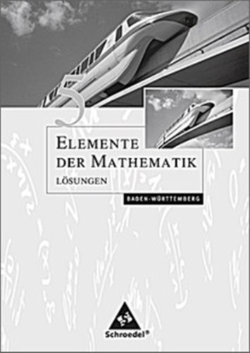 Stock image for Elemente der Mathematik - Ausgabe 2004 zu den neuen Bildungsstandards fr die SI in Baden-Wrttemberg for sale by medimops