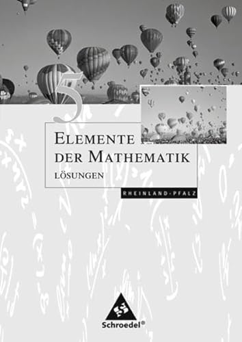 Stock image for Elemente der Mathematik SI. Ausgabe 2005 fr Rheinland-Pfalz. Lsungen 5 for sale by medimops