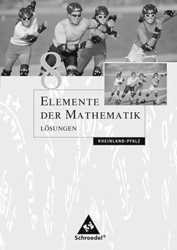 Stock image for Elemente der Mathematik SI. Ausgabe 2005 fr Rheinland-Pfalz. Lsungen 8 for sale by medimops
