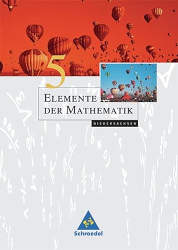 Elemente der Mathematik - Ausgabe 2004 für die SI: Elemente der Mathematik SI - Ausgabe 2004 für Niedersachsen: Schülerband 5: Gymnasium - Griesel, Heinz, Postel, Helmut