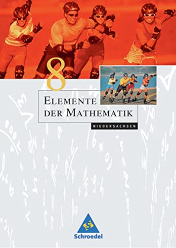 Beispielbild fr Elemente der Mathematik SI - Ausgabe 2004 fr Niedersachsen: Schlerband 8 zum Verkauf von DER COMICWURM - Ralf Heinig