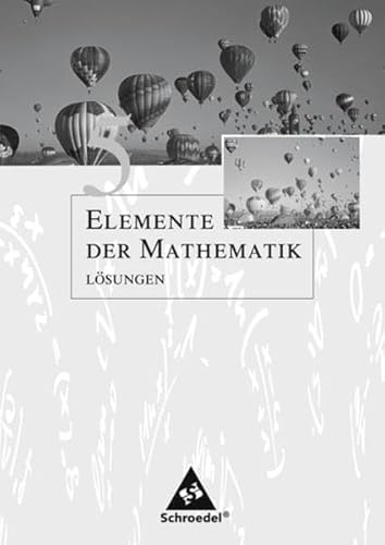 Elemente der Mathematik 5. Schuljahr. - Ausgabe 2005. Lösungen.passend zum Kernlehrplan G8 2007.geeignet für: Hessen, Nordrhein-Westfalen, Rheinland-Pfalz, Schleswig-Holstein - Heinz Griesel