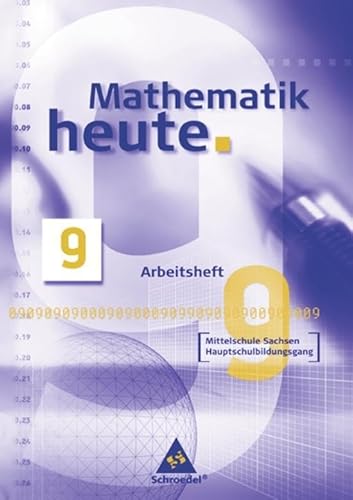 Beispielbild fr Mathematik heute - Ausgabe 2004 Mittelschule Sachsen: Arbeitsheft 9 Hauptschulbildungsgang zum Verkauf von medimops