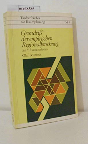 Beispielbild fr Grundri der empirischen Regionalforschung Teil 1. Raumstrukturen zum Verkauf von Bernhard Kiewel Rare Books