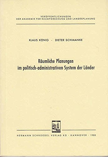Beispielbild fr Rumliche Planungen im politisch-administrativen System der Lnder. zum Verkauf von Antiquariat Frank Dahms