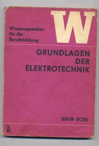 Stock image for Grundlagen der Elektrotechnik: Wissensspeicher mit Aufgaben for sale by medimops