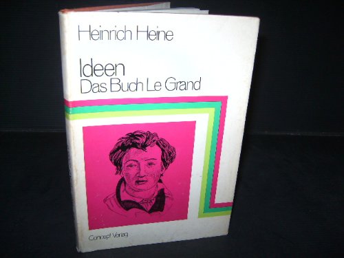 Beispielbild fr Ideen : das Buch Le Grand / Heinrich Heine zum Verkauf von CSG Onlinebuch GMBH