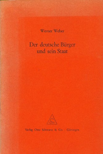 9783509003833: Der deutsche Brger und sein Staat. Sonderdruck aus der Festgabe fr Gnther Kchenhoff
