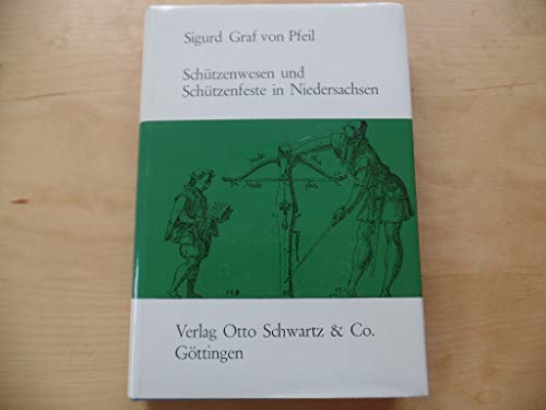 9783509007510: Schtzenwesen und Schtzenfeste in Niedersachsen