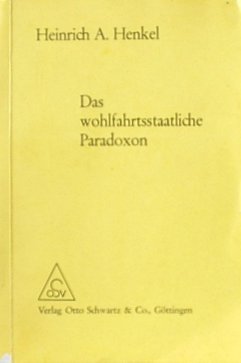 Das wohlfahrtsstaatliche Paradoxon: ArmutsbekaÌˆmpfung in der USA und in OÌˆsterreich (German Edition) (9783509012408) by Henkel, Heinrich A