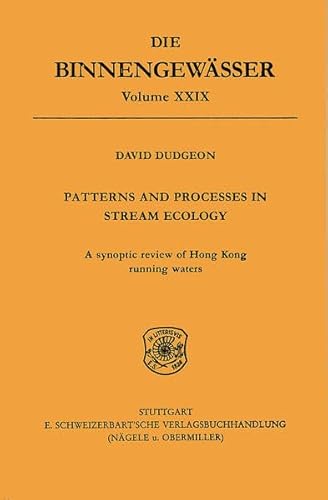 Patterns and Processes in Stream Ecology : A Synoptic Review of Hong Kong Running Waters