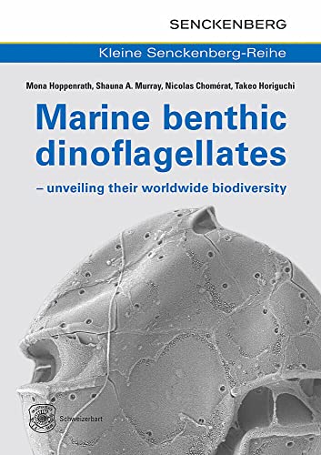 Beispielbild fr Marine benthic dinoflagellates - unveiling their worldwide biodiversity zum Verkauf von Blackwell's