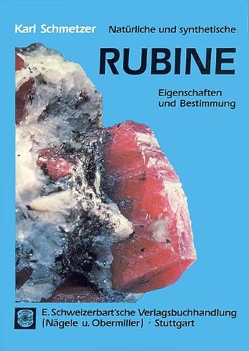 Imagen de archivo de Natu?rliche und synthetische Rubine: Eigenschaften und Bestimmung (German Edition) a la venta por Books Unplugged