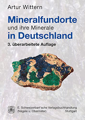 Mineralfundorte und ihre Minerale in Deutschland - Artur Wittern