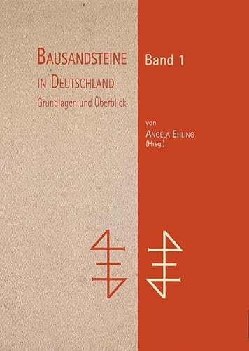 9783510959822: Bausandsteine in Deutschland Band 1: Grundlagen und berblick